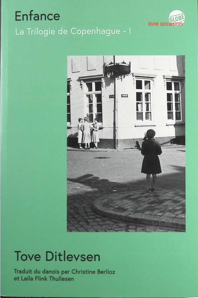 La Trilogie De Copenhague Tome 1 - Enfance - Tove Ditlevsen - Livre