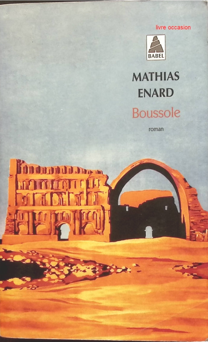 Boussole - Mathias Enard - Livre