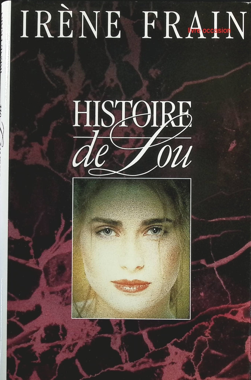 Histoire de Lou - Irène Frain - Livre
