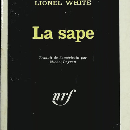 La sape - Lionel White - Livre