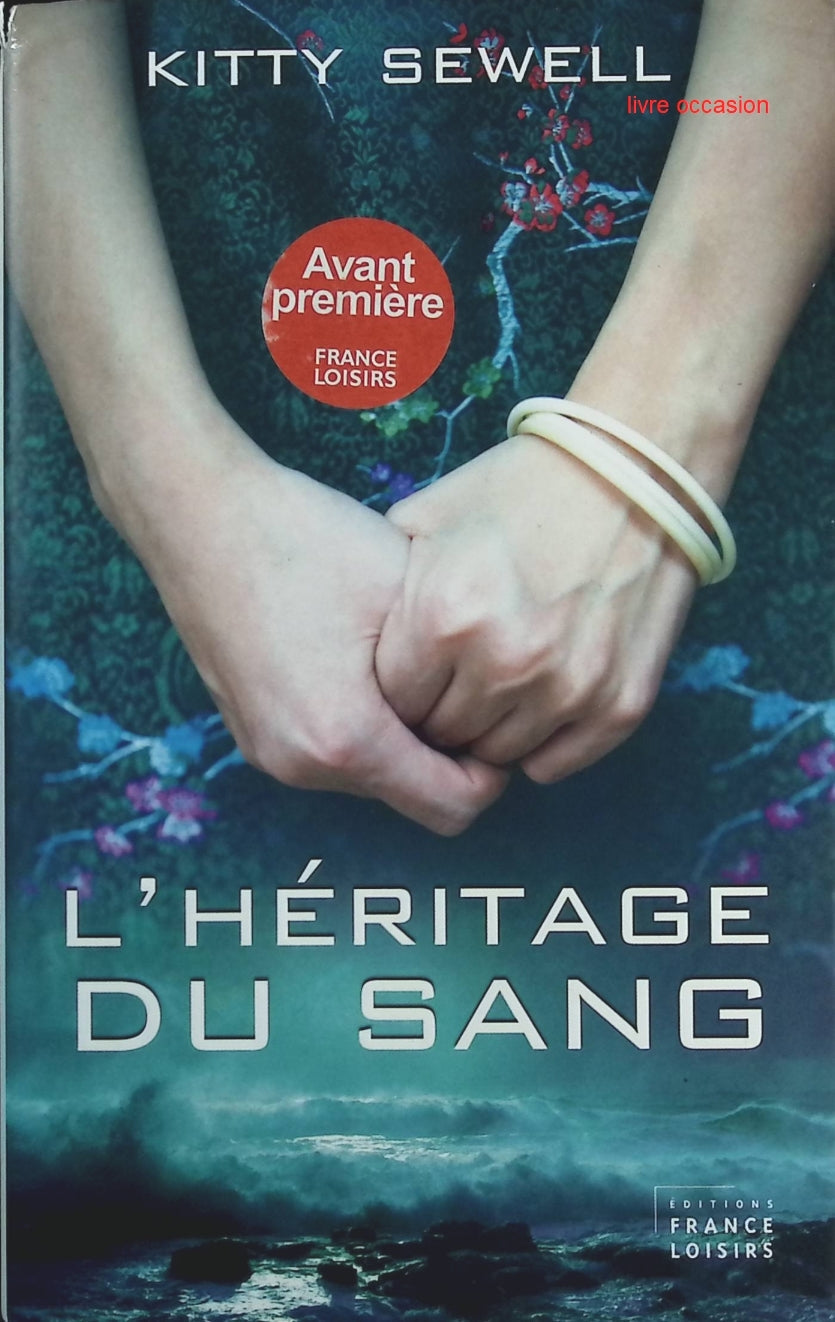 L'héritage du sang - Kitty Sewell - Livre