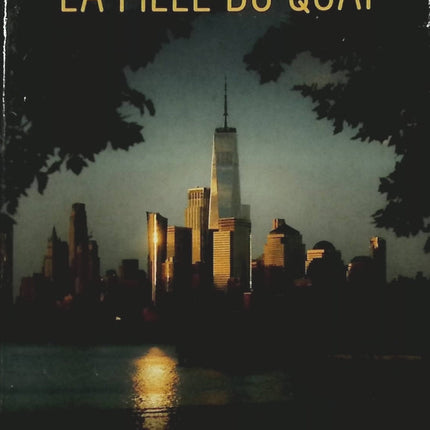 La Fille du quai - Alafair Burke - Livre
