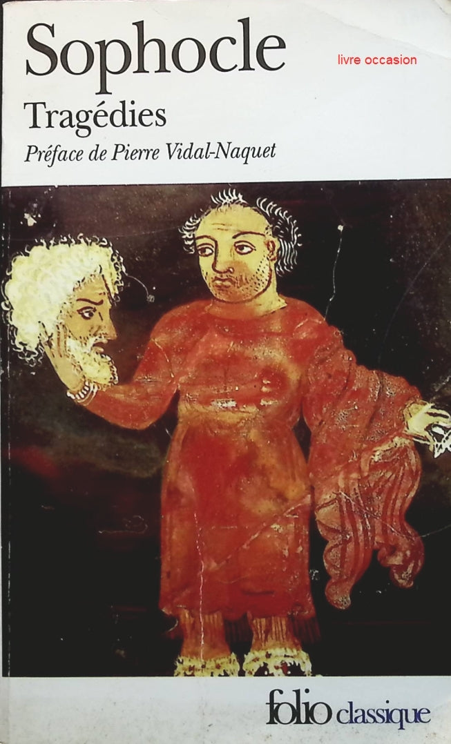 Tragédies - Sophocle - Livre