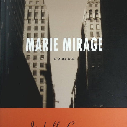 Marie Mirage - Isabelle Gagnon - Livre
