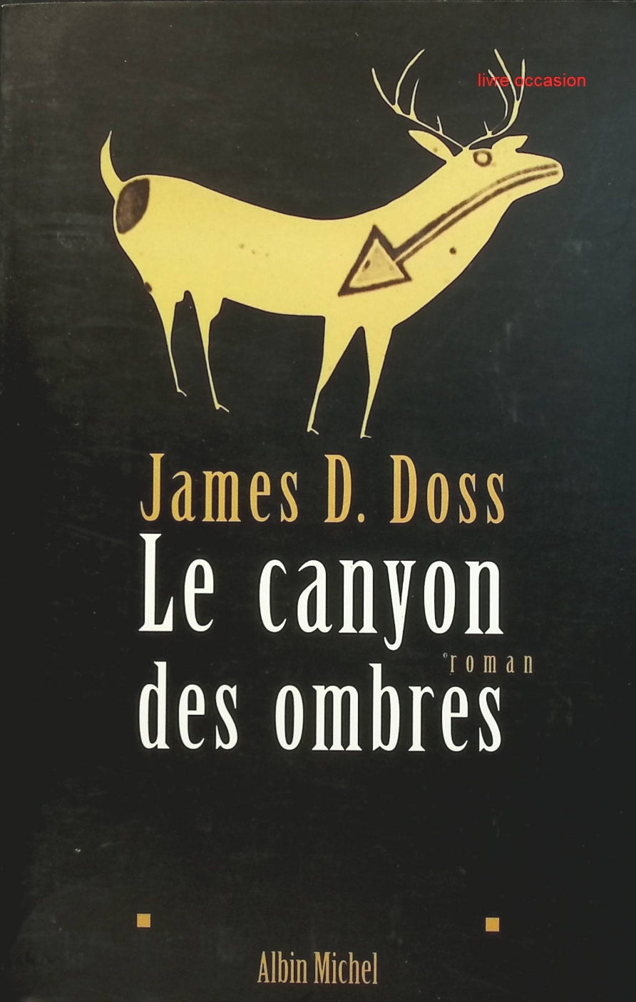 Le canyon des ombres - James D. Doss - Livre