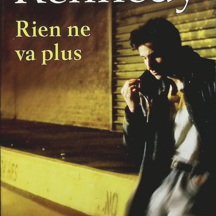 Rien ne va plus - Douglas Kennedy - Livre