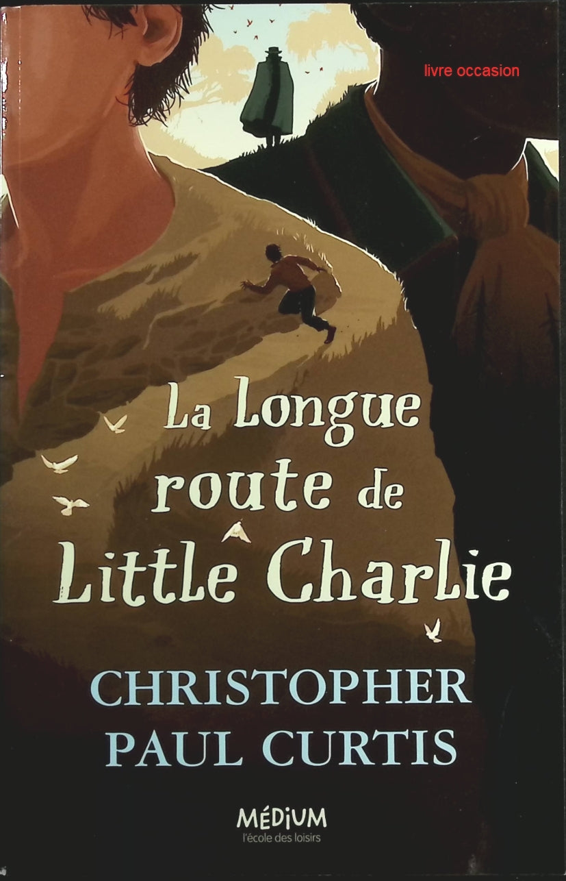 La longue route de Little Charlie - Christopher Paul Curtis - Livre