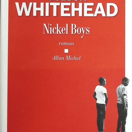 Nickel Boys - Colson Whitehead - Livre