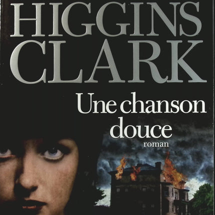 Une chanson douce - Mary Higgins Clark - Livre