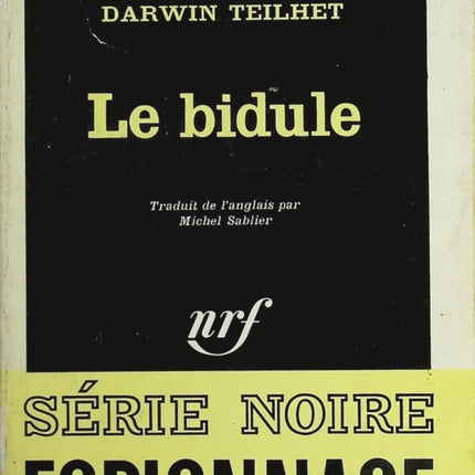 Le bidule - Darwin Teilhet - Livre