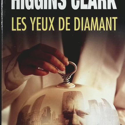 Les Yeux de diamant - Roman policier et enquête captivante de Carol Higgins Clark - Livre