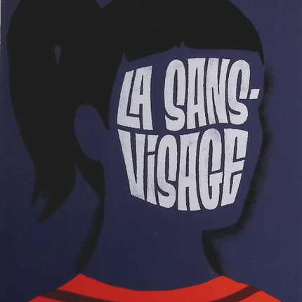 La Sans-visage - Louise Mey - Livre