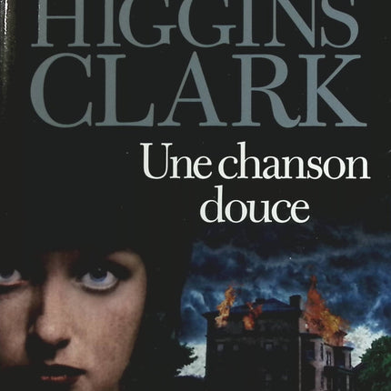 Une chanson douce - Mary Higgins Clark - Livre