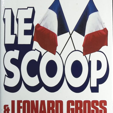 Le scoop - Pierre Salinger Leonard Gross - Livre