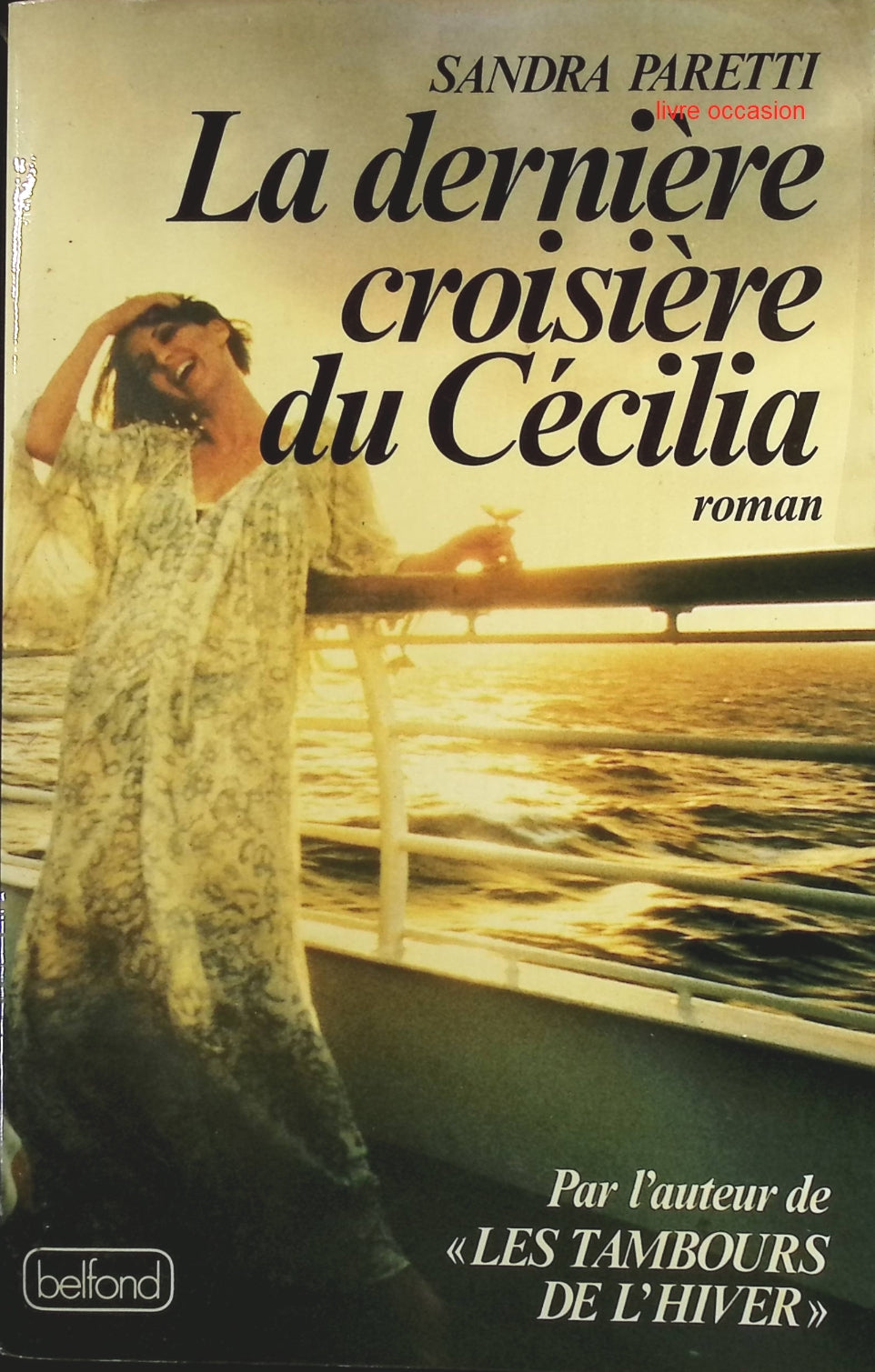 La Dernière croisière du 'Cécilia' - Sandra Paretti - Livre