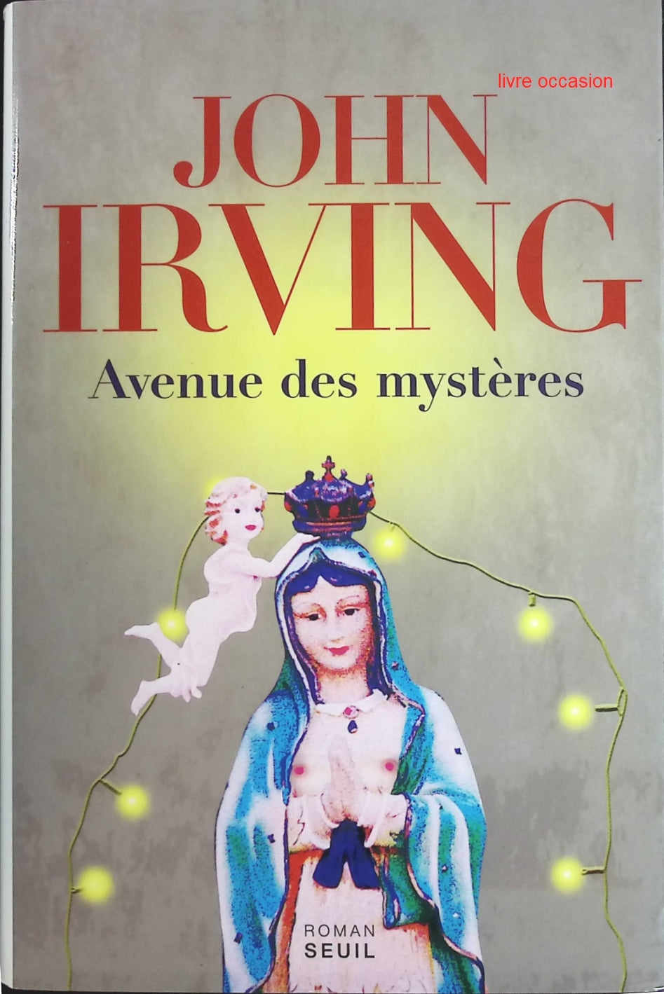 Avenue des mystères - John Irving - Livre