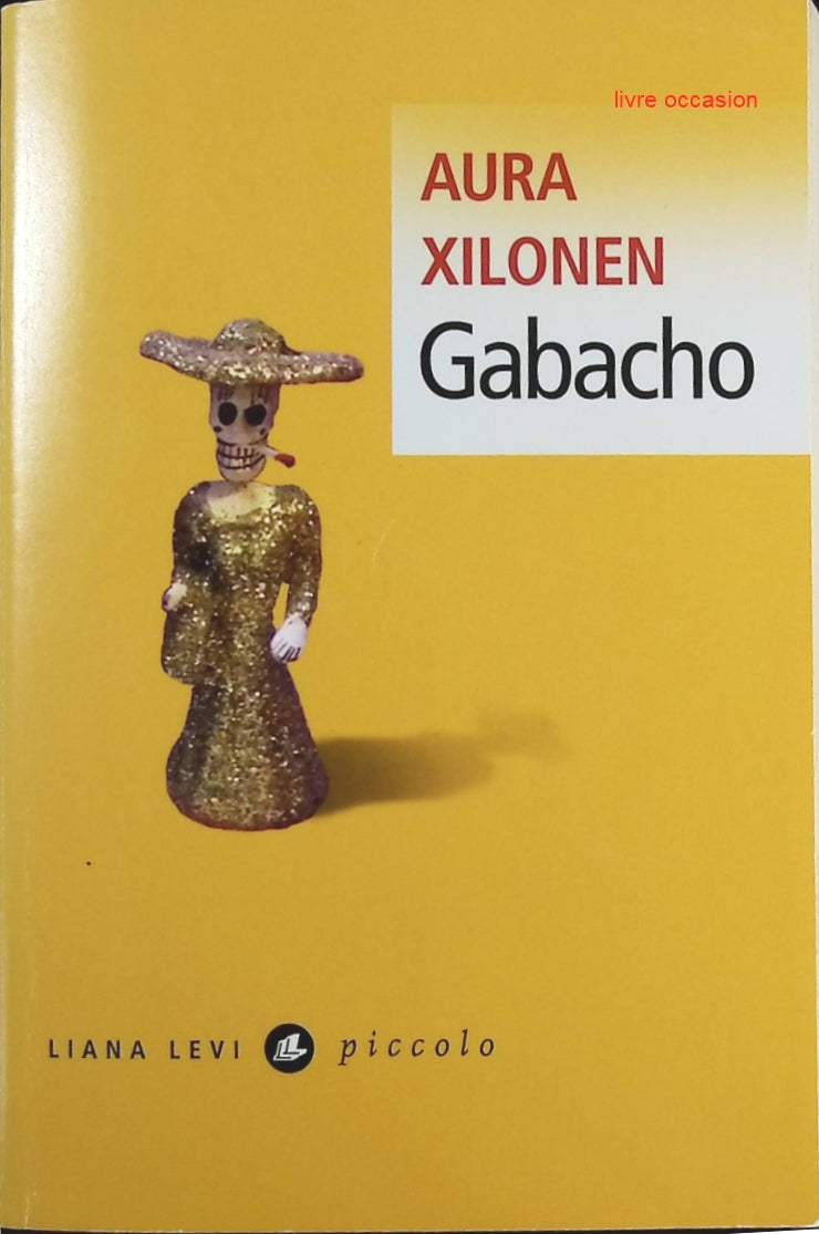 Gabacho - Aura Xilonen - Livre