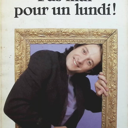 Pas mal pour un lundi - Antoine de Caunes Albert Algoud - Livre