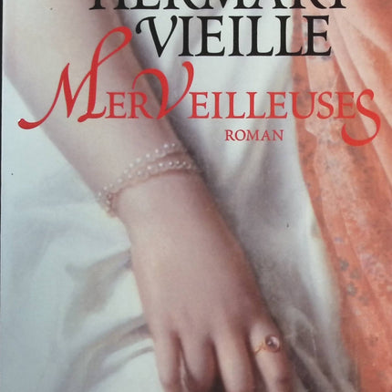 Merveilleuses - Catherine Hermary-Vieille - Livre