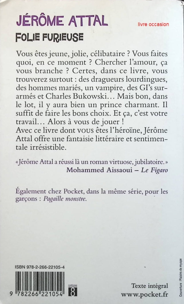 Folie furieuse - Jérôme Attal - Livre