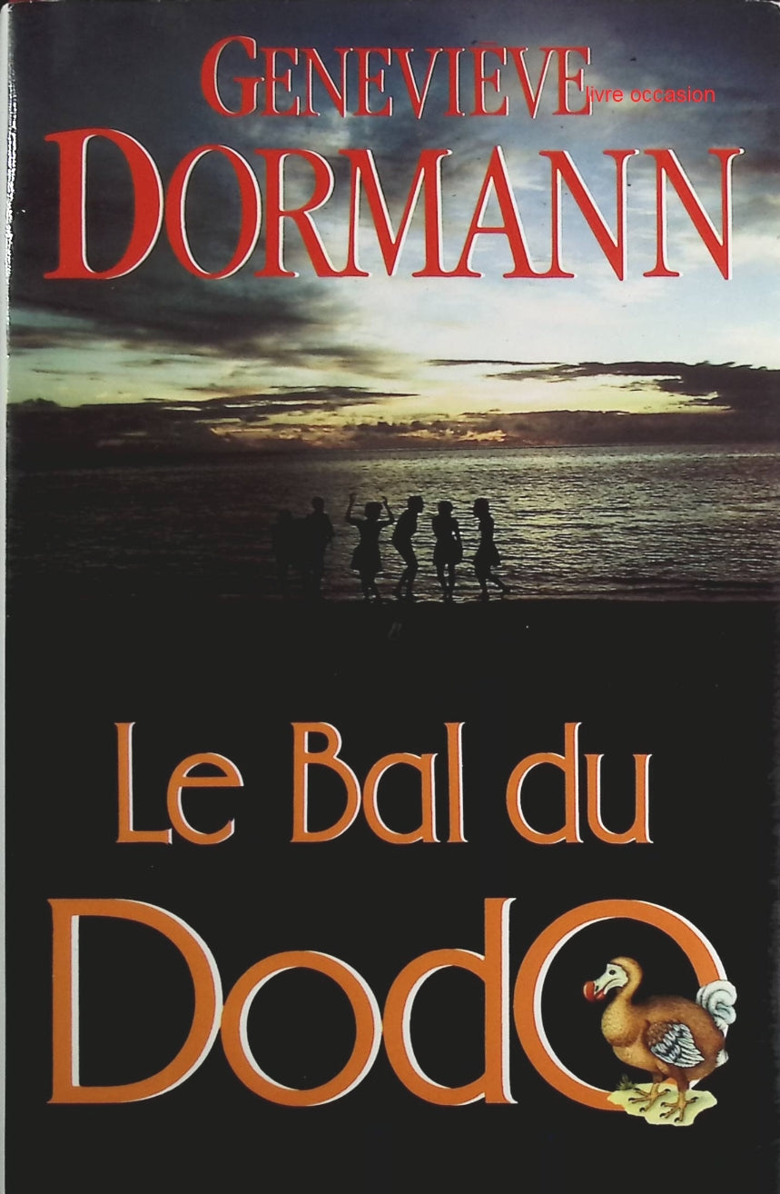Le bal du dodo - Geneviève Dormann - Livre