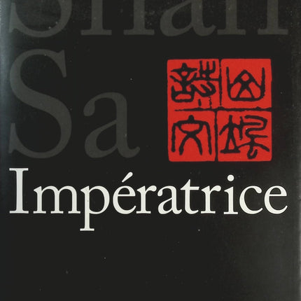 Impératrice - Shan Sa - Livre