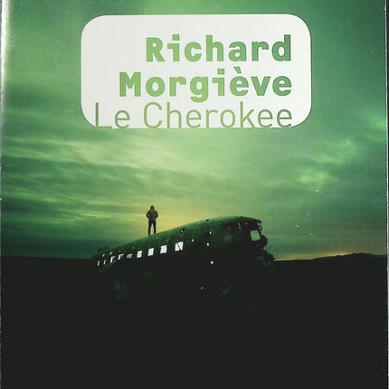 Le Cherokee - Richard Morgiève - Livre