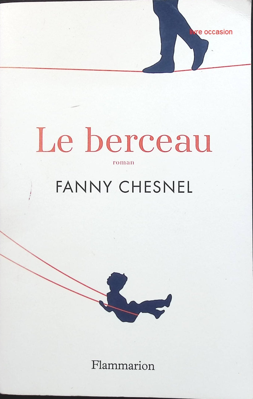 Le berceau - Fanny Chesnel - Livre