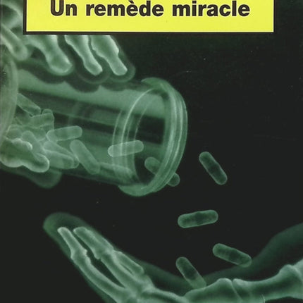 Un remède miracle - Michael Palmer - Livre