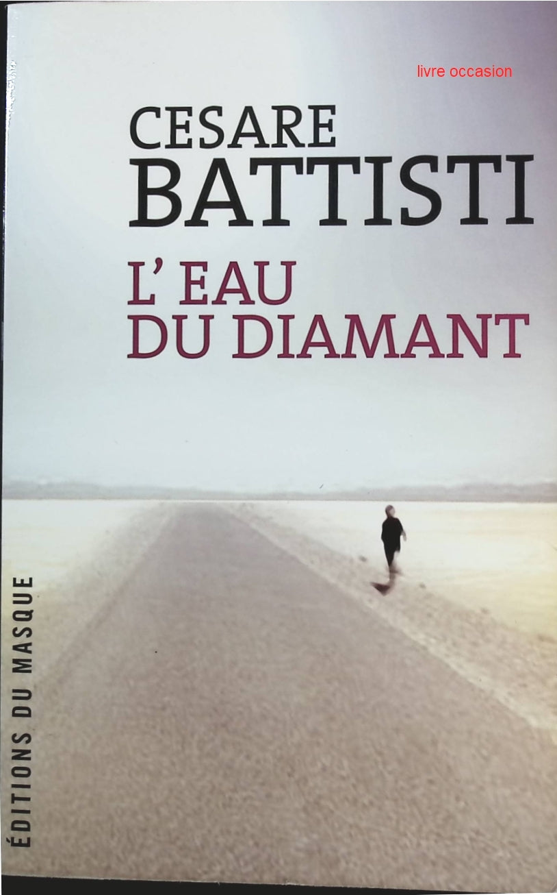 L'eau du diamant - Cesare Battisti - Livre