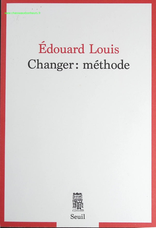 Changer - Méthode - Edouard Louis - livre