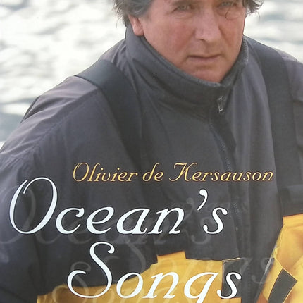 Ocean'S Songs - Olivier De Kersauson - livre