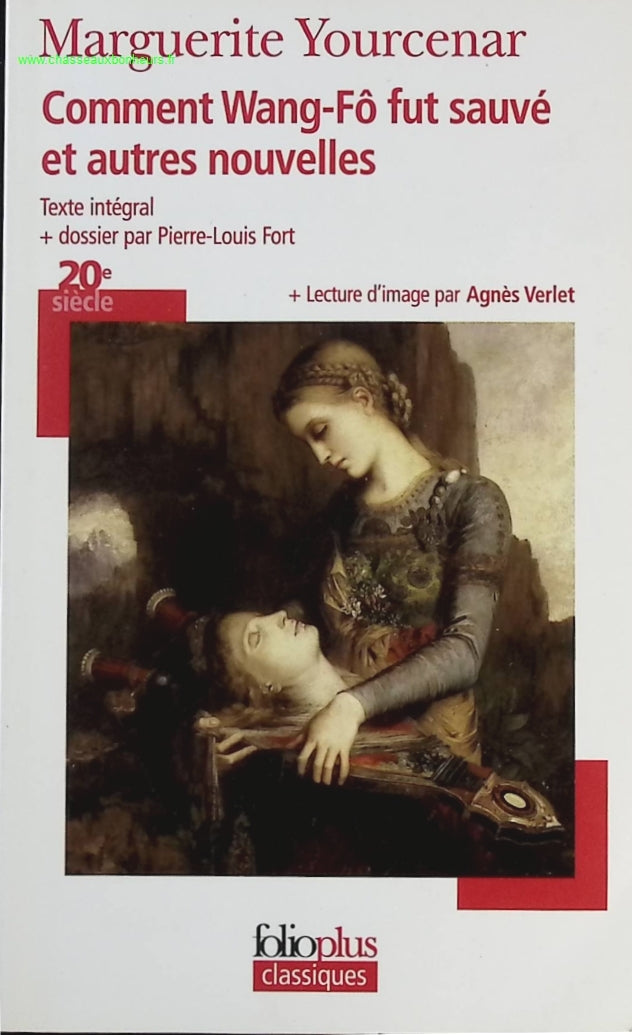 Comment Wang-Fô fut sauvé et autres nouvelles - Marguerite Yourcenar - livre