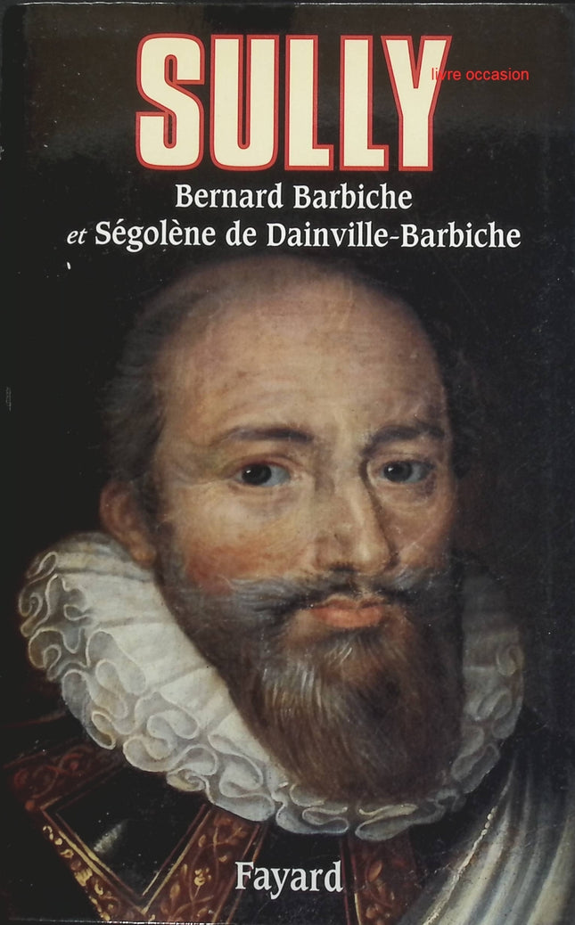 Sully - Bernard Barbiche - livre