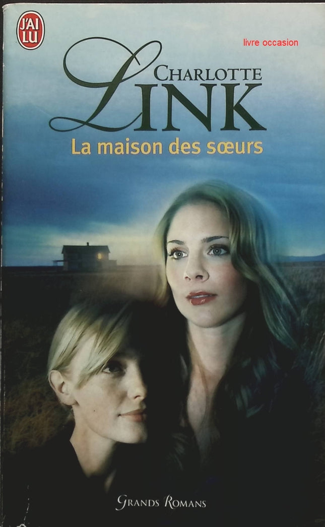 La maison des soeurs - Charlotte Link - livre