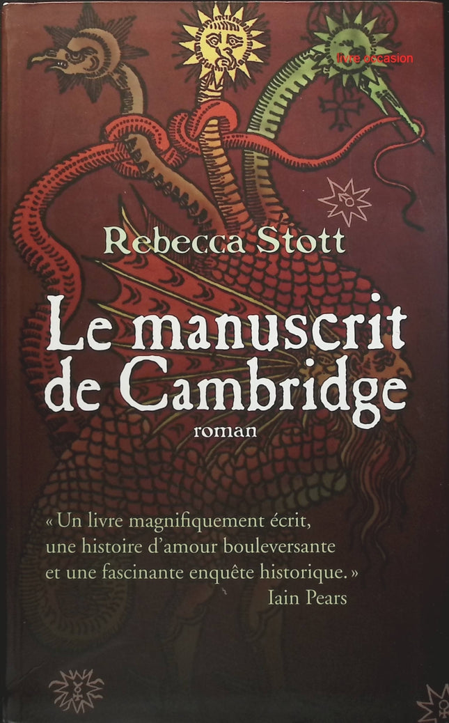 La manuscrit de Cambridge - Rebecca Stott - livre