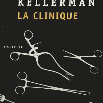 La Clinique - Jonathan Kellerman - livre