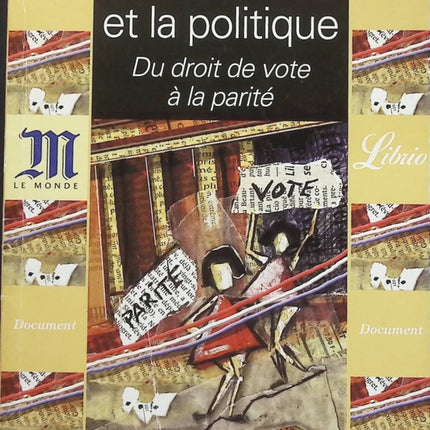 Les Femmes et la Politique : Du droit de vote à la parité - Clarisse Fabre - livre