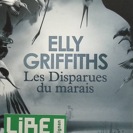 Les Disparues du marais - Elly Griffiths - livre