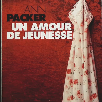 Un amour de jeunesse - Ann Packer - livre