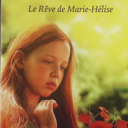 Le rêve de Marie-Hélise - Antonin Malroux - Livre
