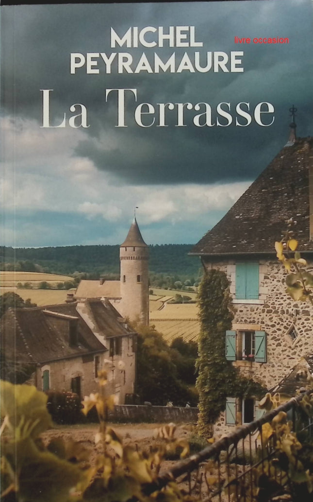 La Terrasse - Michel Peyramaure - Livre