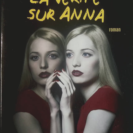 La vérité sur Anna - Rebecca James - Livre
