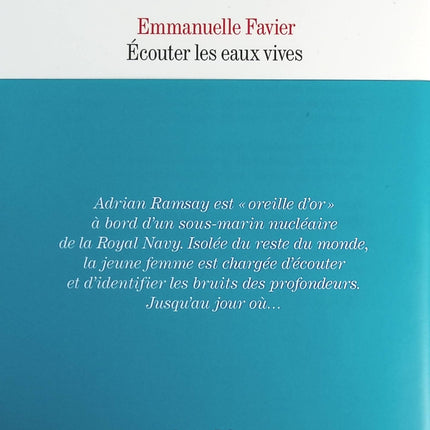 Ecouter les eaux vives - Emmanuelle Favier - livre