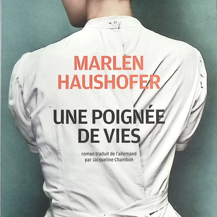 Une poignée de vies - Marlen Haushofer - livre