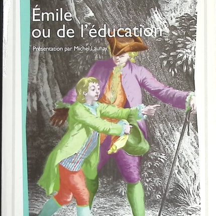 Emile ou de l'éducation - Rousseau Jean-Jacques - livre