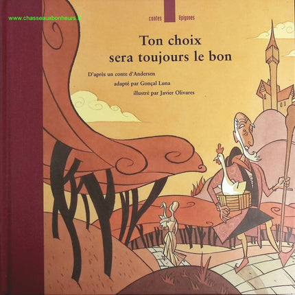 Ton Choix Sera Toujours Le Bon - Hans Christian Andersen - livre