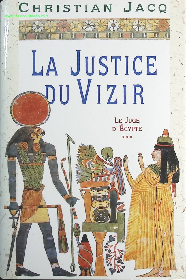 La justice du Vizir - Christian Jacq - livre