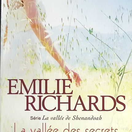 La vallée des secrets - Emilie Richards - livre