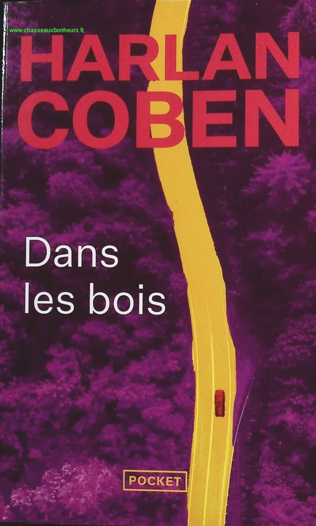 Dans les bois - Harlan Coben - livre